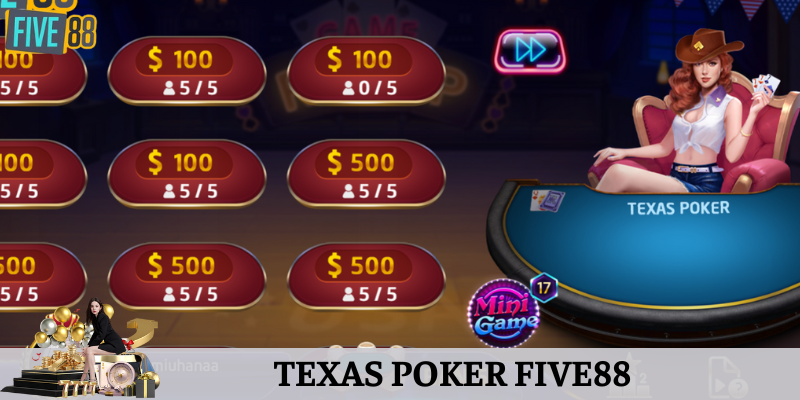 Texas Poker Five88 thú vị, hấp dẫn